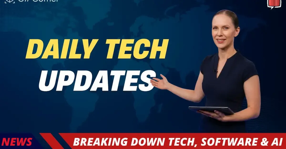 Daily Tech News Updates 2026: Latest Gadgets & Trends